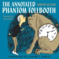 El peaje fantasma anotado - The Annotated Phantom Tollbooth