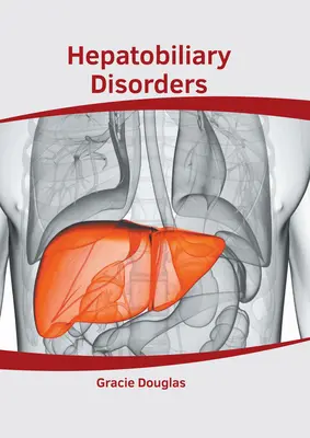 Trastornos hepatobiliares - Hepatobiliary Disorders