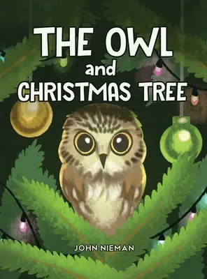 El búho y el árbol de Navidad - The Owl and The Christmas Tree