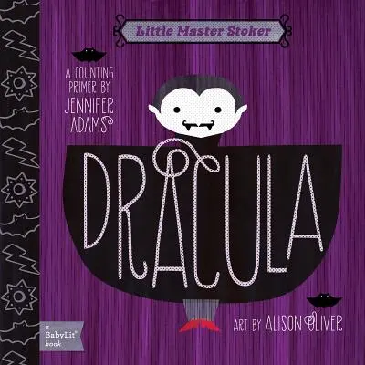 Drácula: Cuentacuentos Babylit(r) - Dracula: A Babylit(r) Counting Primer