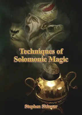 Técnicas de magia salomónica - Techniques of Solomonic Magic