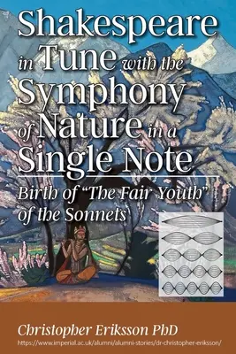 Shakespeare en sintonía con la sinfonía de la naturaleza en una sola nota: Nacimiento de La bella juventud de los sonetos - Shakespeare in Tune with the Symphony of Nature in a Single Note: Birth of The Fair Youth of the Sonnets
