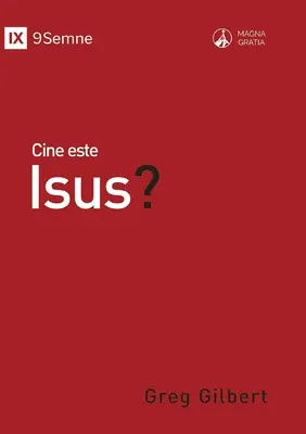 Cine este Isus? (¿Quién es Jesús?) (Rumano) - Cine este Isus? (Who Is Jesus?) (Romanian)