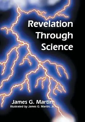 Revelación a través de la ciencia - Revelation Through Science