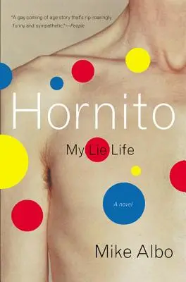 Hornito Mi vida de mentira - Hornito: My Lie Life