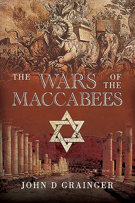 Las guerras de los Macabeos - The Wars of the Maccabees