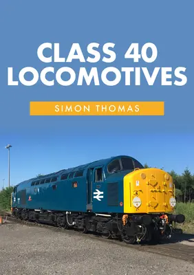 Locomotoras de la clase 40 - Class 40 Locomotives