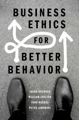 Ética empresarial para un mejor comportamiento - Business Ethics for Better Behavior