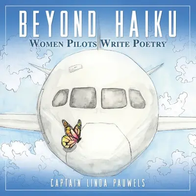 Más allá del haiku: Las mujeres piloto escriben poesía - Beyond Haiku: Women Pilots Write Poetry