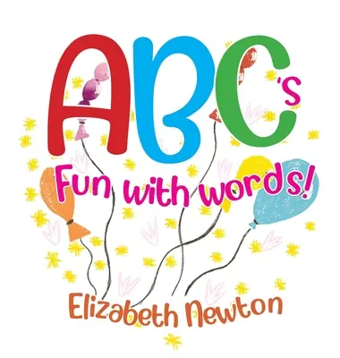 ABC Diversión con palabras - ABC's Fun with Words