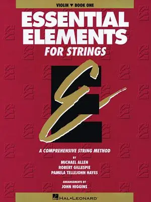 Elementos Esenciales para Cuerdas - Libro 1 (Serie Original): Violín - Essential Elements for Strings - Book 1 (Original Series): Violin