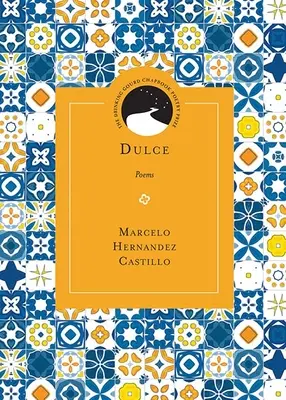 Dulce Poemas - Dulce: Poems