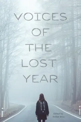 Voces del año perdido - Voices of the Lost Year