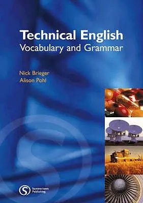 Inglés técnico: Vocabulario y gramática - Technical English: Vocabulary & Grammar