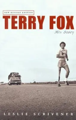 Terry Fox: Su historia (revisada) - Terry Fox: His Story (Revised)