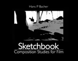 Cuaderno de bocetos: Estudios de composición para cine - Sketchbook: Composition Studies for Film