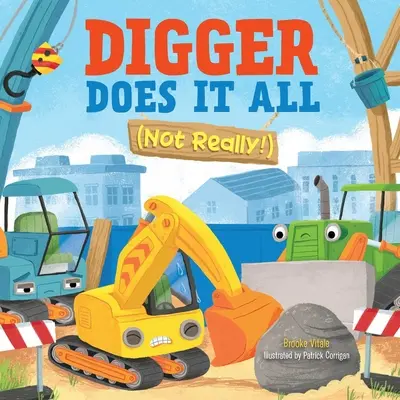 Digger lo hace todo (¡no de verdad!) - Digger Does It All (Not Really!)