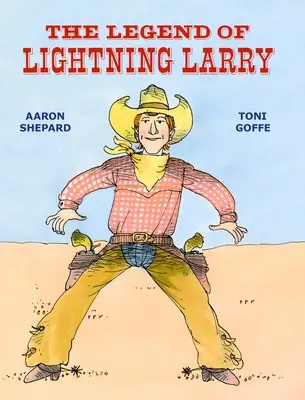 La leyenda del rayo Larry - The Legend of Lightning Larry