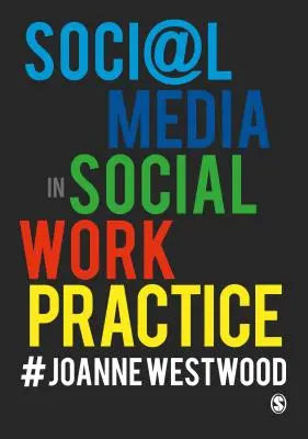 Los medios sociales en la práctica del trabajo social - Social Media in Social Work Practice