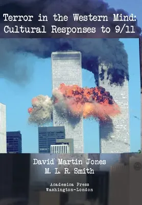 Terror en la mente occidental: Respuestas culturales al 11-S - Terror in the Western Mind: Cultural Responses to 9/11