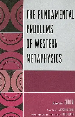 Los problemas fundamentales de la metafísica occidental - The Fundamental Problems of Western Metaphysics