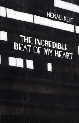 El increíble latido de mi corazón - The incredible beat of my heart