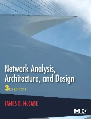 Análisis, arquitectura y diseño de redes - Network Analysis, Architecture, and Design