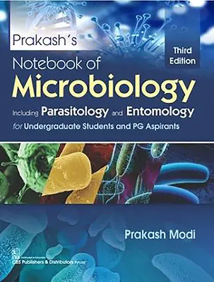 Cuaderno de Microbiología de Prakash: Incluyendo Parasitología y Entomología para Estudiantes de Grado y Aspirantes a Pg - Prakash's Notebook of Microbiology: Including Parasitology and Entomology for Undergraduate Students and Pg Aspirants