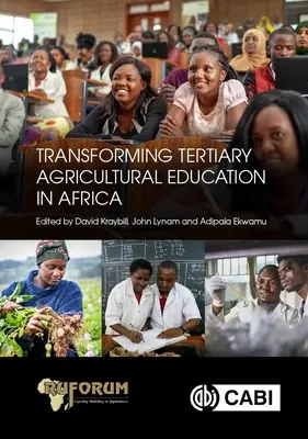 Transformación de la enseñanza agrícola terciaria en África - Transforming Tertiary Agricultural Education in Africa