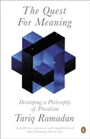 En busca del sentido - Desarrollo de una filosofía del pluralismo - Quest for Meaning - Developing a Philosophy of Pluralism