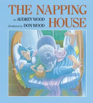 La Casa Adormecida - The Napping House