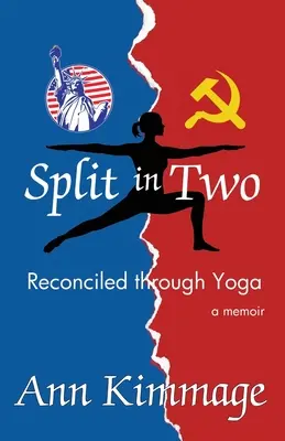 Divididos en dos: Reconciliados a través del yoga - Split in Two: Reconciled through Yoga