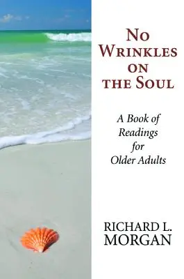 Sin arrugas en el alma - No Wrinkles on the Soul