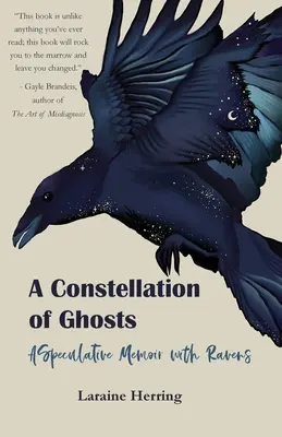 Una constelación de fantasmas: Unas memorias especulativas con cuervos - A Constellation of Ghosts: A Speculative Memoir with Ravens