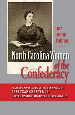 Mujeres de Carolina del Norte de la Confederación - North Carolina Women of the Confederacy