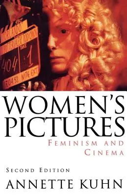 Imágenes de mujeres: Feminismo y cine - Women's Pictures: Feminism & Cinema