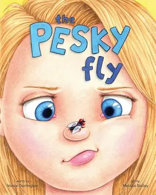 La mosca fastidiosa - The Pesky Fly