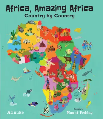 África, increíble África: País por país - Africa, Amazing Africa: Country by Country