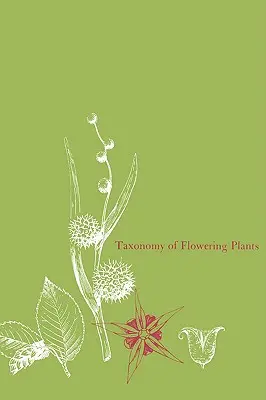 Taxonomía de las plantas con flores - Taxonomy of Flowering Plants