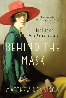 Tras la máscara: La vida de Vita Sackville-West - Behind the Mask: The Life of Vita Sackville-West