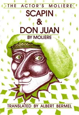 Scapin y Don Juan: El Moliere de los actores, volumen 3 - Scapin & Don Juan: The Actor's Moliere, Volume 3