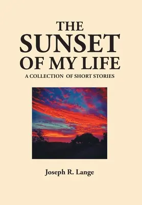 El ocaso de mi vida - The Sunset of My Life