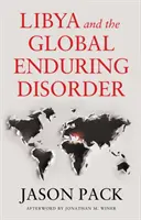 Libia y el desorden global duradero - Libya and the Global Enduring Disorder