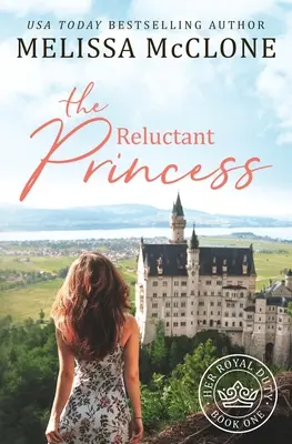 La princesa reticente - The Reluctant Princess