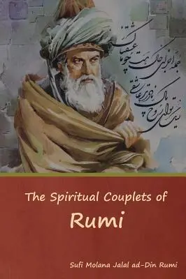 Las Coplas Espirituales de Rumi - The Spiritual Couplets of Rumi