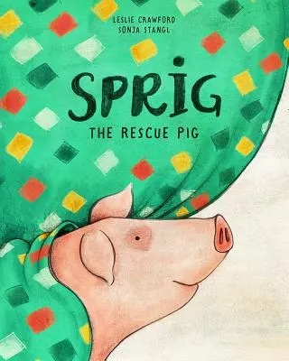 Sprig, el cerdo salvador - Sprig the Rescue Pig