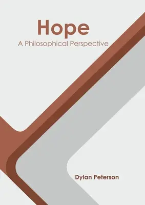 Esperanza: una perspectiva filosófica - Hope: A Philosophical Perspective