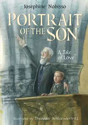 Retrato del hijo: Una historia de amor - Portrait of the Son: A Tale of Love