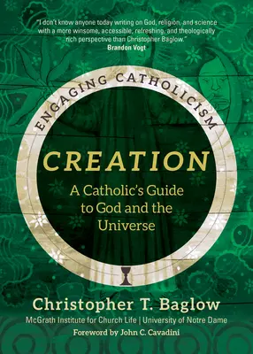 La Creación: Guía católica sobre Dios y el universo - Creation: A Catholic's Guide to God and the Universe