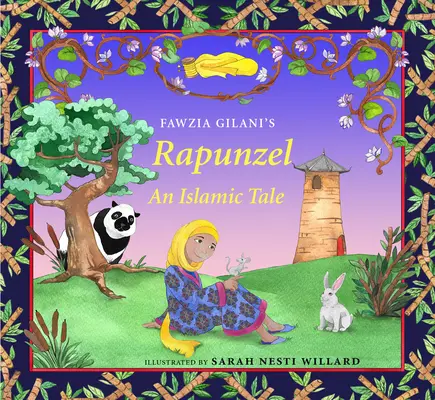 Rapunzel: Un cuento islámico - Rapunzel: An Islamic Tale